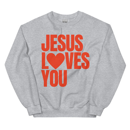 Jesus Loves You Sweatshirt