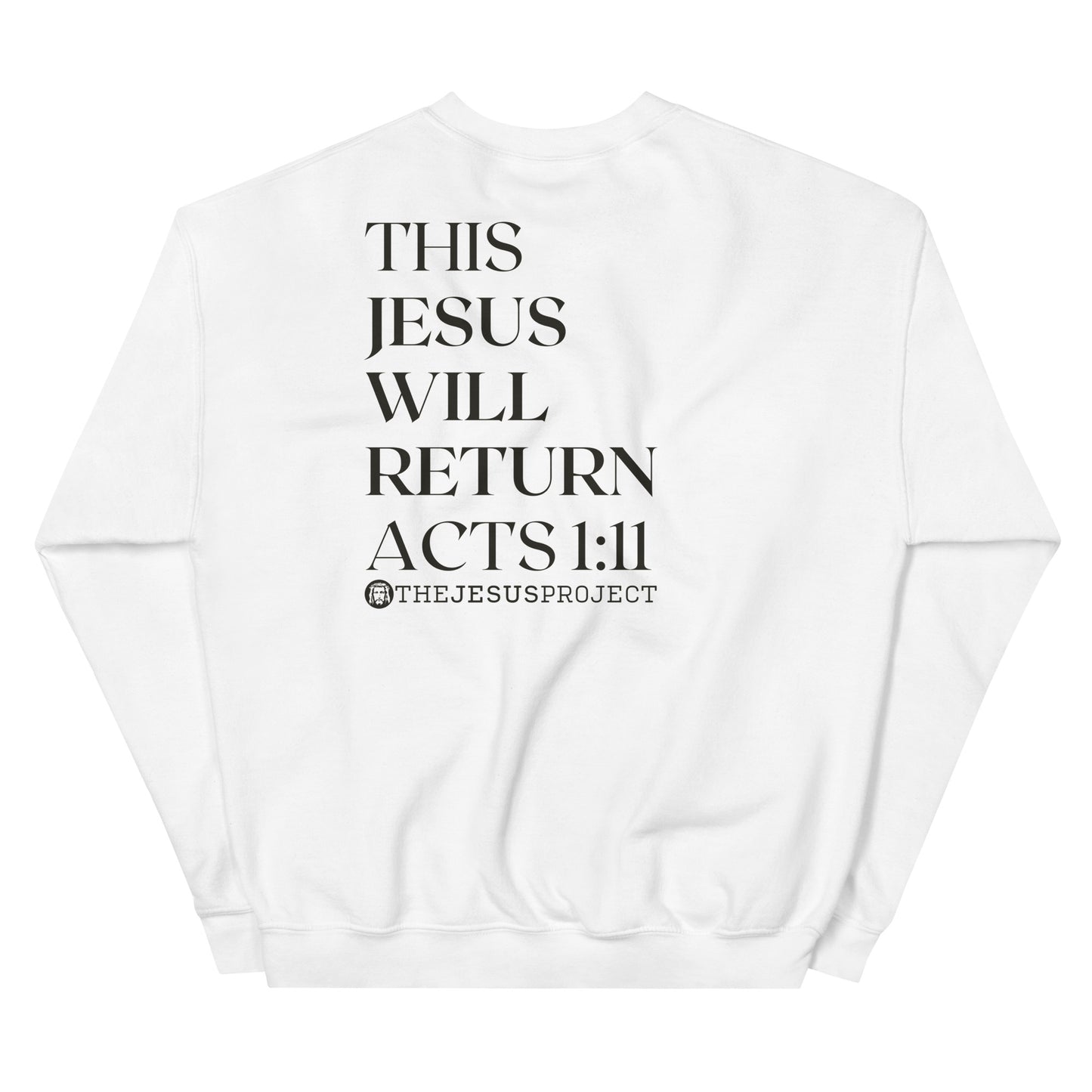 He Will Return Sweatshirt