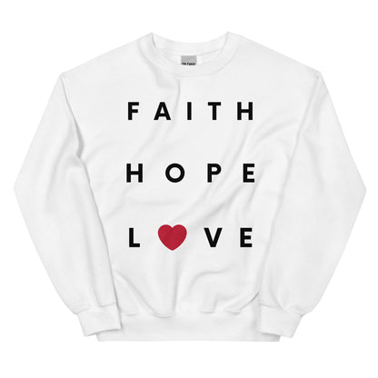 Faith Hope Love Sweatshirt